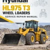Hyundai HL975 T3 Wheel Loaders Service Repair Manual Hyundai HL975 T3 Wheel Loaders Service Repair Manual
