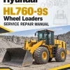 Hyundai HL760-9S Wheel Loaders Service Repair Manual Hyundai HL760-9S Wheel Loaders Service Repair Manual