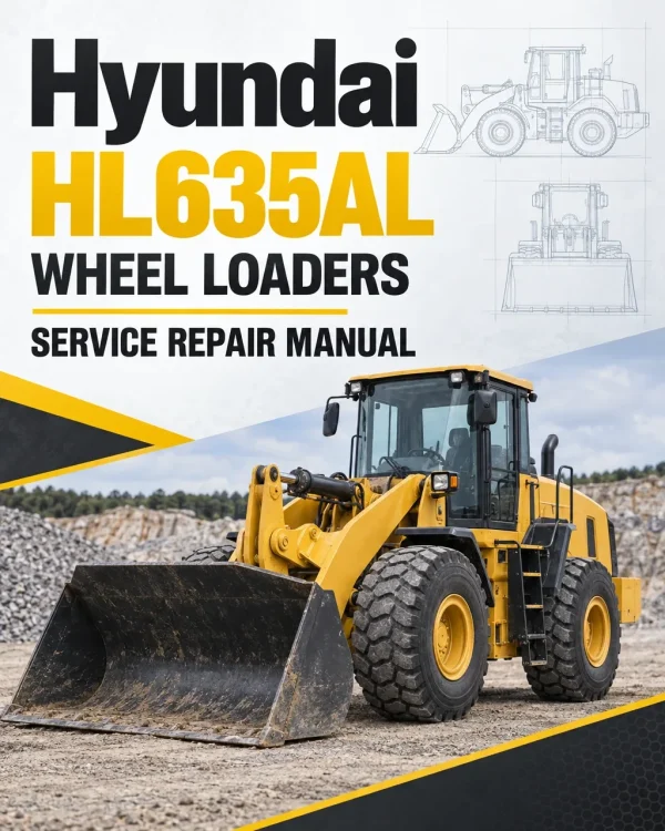 Hyundai HL635AL Wheel Loaders Service Repair Manual