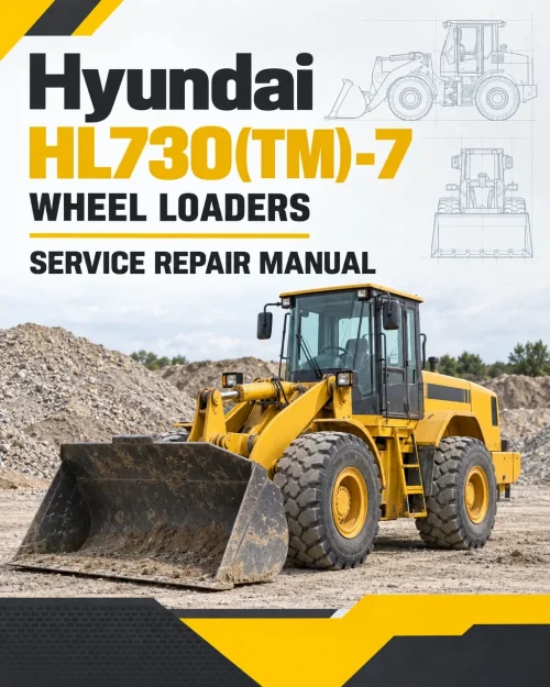 Hyundai HL730(TM)-7 Wheel Loaders Service Repair Manual