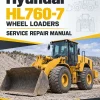 Hyundai HL760-7 Wheel Loaders Service Repair Manual Hyundai HL760-7 Wheel Loaders Service Repair Manual