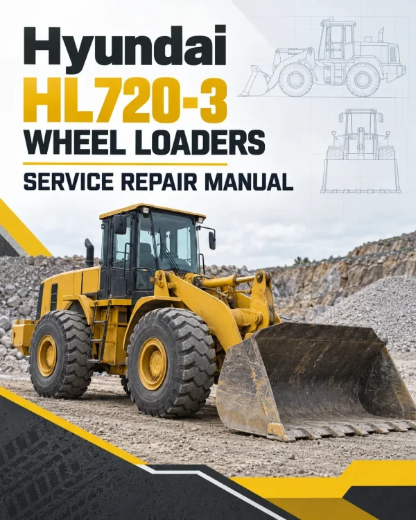 Hyundai HL720-3 Wheel Loaders Service Repair Manual Hyundai HL720-3 Wheel Loaders Service Repair Manual