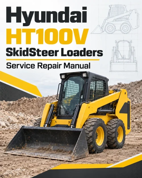 Hyundai HT100V SkidSteer Loaders Service Repair Manual