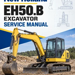 New Holland EH50.B Excavator Service Manual New Holland EH50.B Excavator Service Manual