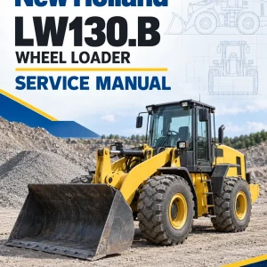 New Holland LW130.B Wheel Loader Service Manual