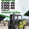 Clark C300-30, C300-40, C300-50 Forklift Overhaul Manual Clark C300-30, C300-40, C300-50 Forklift Overhaul Manual
