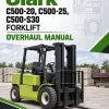 Clark C500-20, C500-25, C500-S30 Forklift Overhaul Manual Clark C500-20, C500-25, C500-S30 Forklift Overhaul Manual