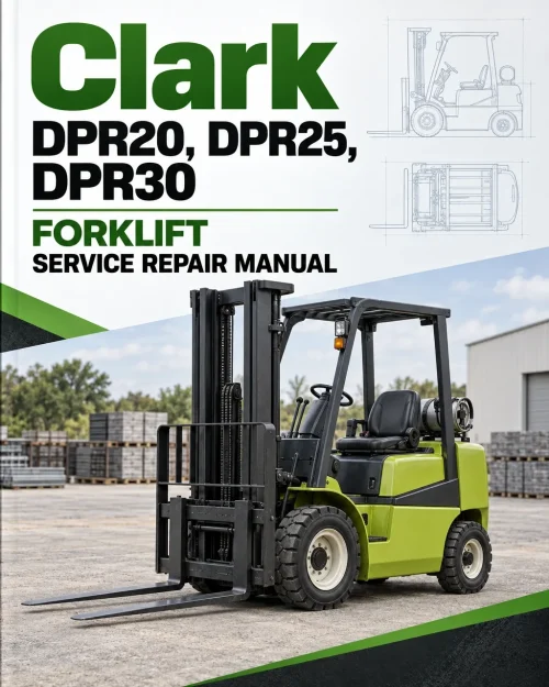 Clark DPR20, DPR25, DPR30 Forklift Service Repair Manual