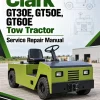 Clark GT30E, GT50E, GT60E Tow Tractor Service Repair Manual