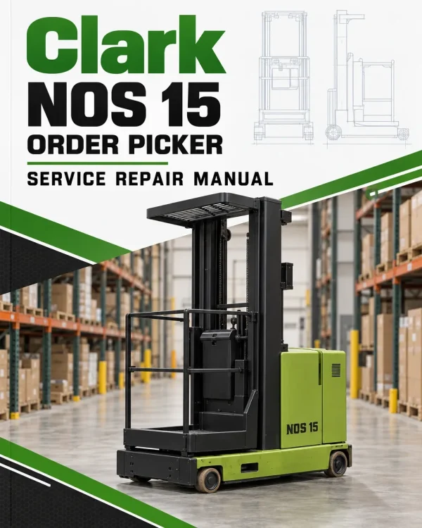 Clark NOS 15 Order Picker Service Repair Manual