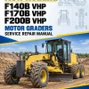 New Holland F140B VHP, F170B VHP, F200B VHP Motor Graders Manual