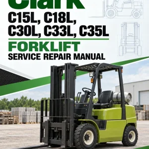 Clark C15L, C18L, C30L, C33L, C35L Forklift Service Repair Manual (4G64 LPG Engine) Clark C15L, C18L, C30L, C33L, C35L Forklift Service Repair Manual (4G64 LPG Engine)