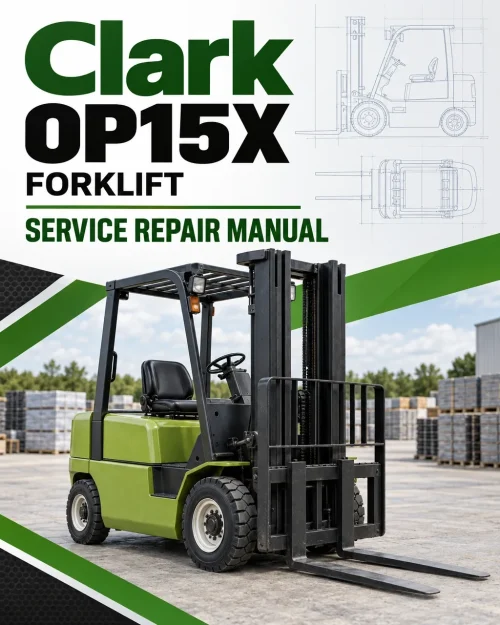 Clark OP15X Forklift Service Repair Manual