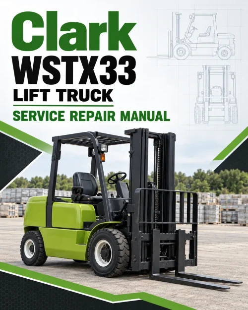 Clark WSTX33 Lift Truck Service Repair Manual