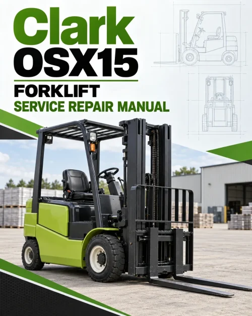 Clark OSX15 Forklift Service Repair Manual