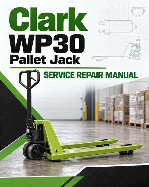 Clark WP30 Pallet Jack Service Repair Manual