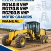 New Holland RG140.B VHP, RG170.B VHP, RG200.B VHP Motor Graders Manual New Holland RG140.B VHP, RG170.B VHP, RG200.B VHP Motor Graders Manual