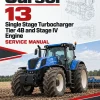 Cursor 13 Single Stage Turbocharger Tier 4B and Stage IV Engine Service Manual Cursor 13 Single Stage Turbocharger Tier 4B and Stage IV Engine Service Manual