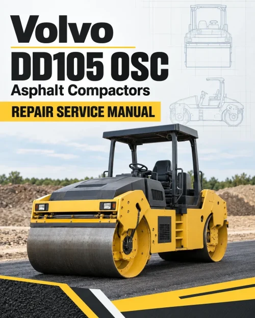 Volvo DD105 OSC Asphalt Compactors Repair Service Manual Volvo DD105 OSC Asphalt Compactors Repair Service Manual