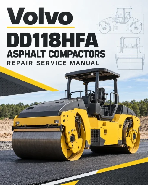 Volvo DD118HFA Asphalt Compactors Repair Service Manual Volvo DD118HFA Asphalt Compactors Repair Service Manual