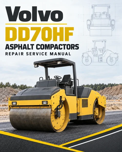 Volvo DD70HF Asphalt Compactors Repair Service Manual Volvo DD70HF Asphalt Compactors Repair Service Manual