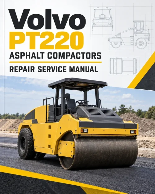 Volvo PT220 Asphalt Compactors Repair Service Manual Volvo PT220 Asphalt Compactors Repair Service Manual
