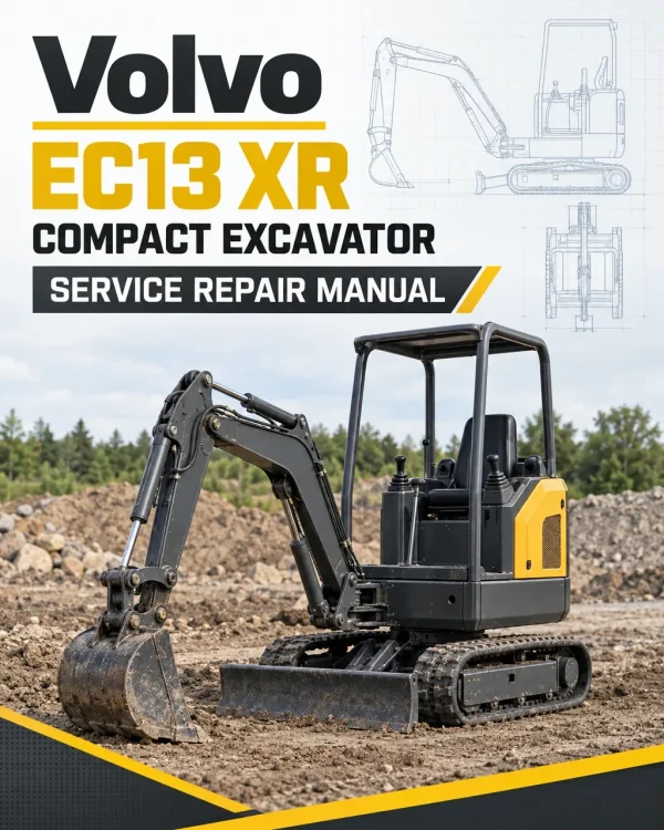 Volvo EC13 XR Compact Excavator Repair Service Manual Volvo EC13 XR Compact Excavator Repair Service Manual