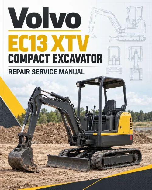 Volvo EC13 XTV Compact Excavator Repair Service Manual Volvo EC13 XTV Compact Excavator Repair Service Manual