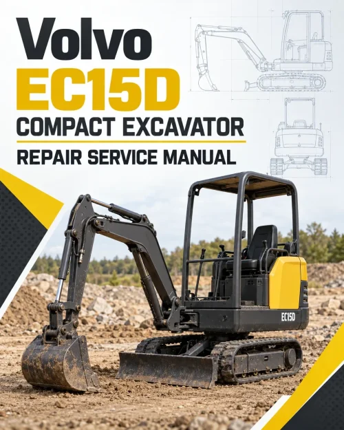 Volvo EC15D Compact Excavator Repair Service Manual Volvo EC15D Compact Excavator Repair Service Manual