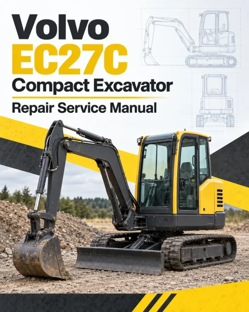Volvo EC27C Compact Excavator Repair Service Manual Volvo EC27C Compact Excavator Repair Service Manual