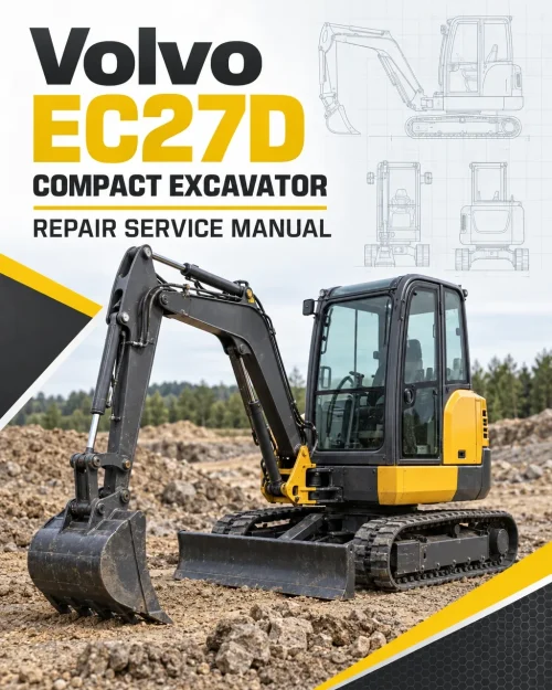 Volvo EC27D Compact Excavator Repair Service Manual Volvo EC27D Compact Excavator Repair Service Manual