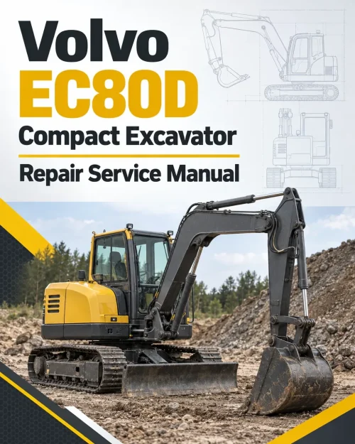 Volvo EC80D Compact Excavator Repair Service Manual Volvo EC80D Compact Excavator Repair Service Manual