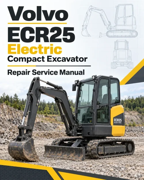Volvo ECR25 Electric Compact Excavator Repair Service Manual Volvo ECR25 Electric Compact Excavator Repair Service Manual