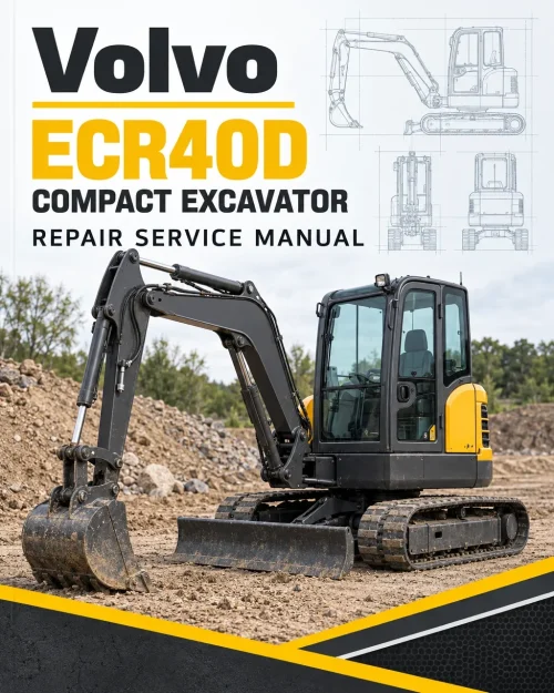 Volvo ECR40D Compact Excavator Repair Service Manual Volvo ECR40D Compact Excavator Repair Service Manual
