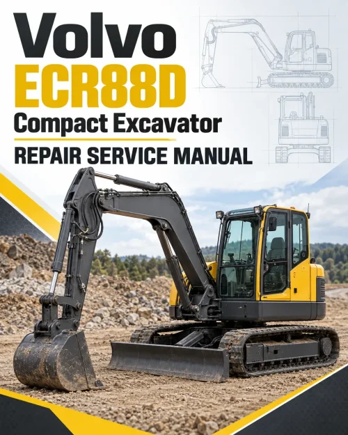 Volvo ECR88D Compact Excavator Repair Service Manual Volvo ECR88D Compact Excavator Repair Service Manual