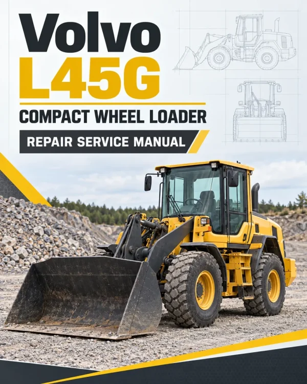 Volvo L45G Compact Wheel Loader Repair Service Manual Volvo L45G Compact Wheel Loader Repair Service Manual