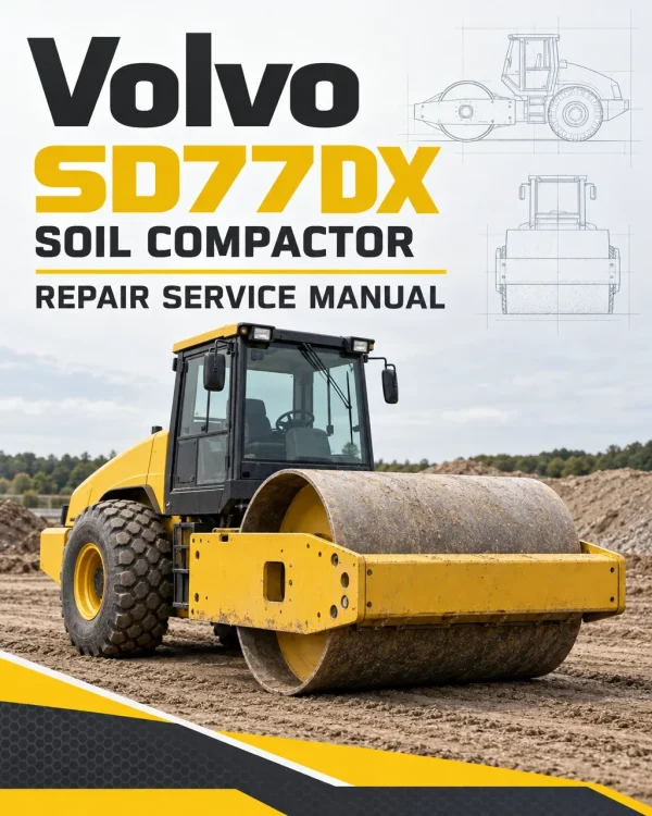 Volvo SD77DX Soil Compactor Repair Service Manual Volvo SD77DX Soil Compactor Repair Service Manual
