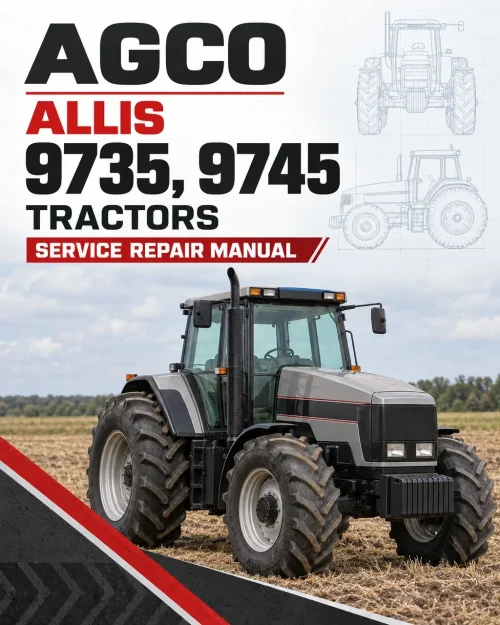 AGCO Allis 9735, 9745 Tractors Service Repair Manual