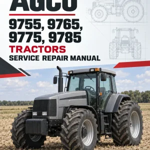 AGCO Allis 9755, 9765, 9775, 9785 Tractors Service Repair Manual AGCO Allis 9755, 9765, 9775, 9785 Tractors Service Repair Manual