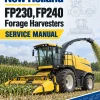 New Holland FP230, FP240 Forage Harvesters Service Manual New Holland FP230, FP240 Forage Harvesters Service Manual