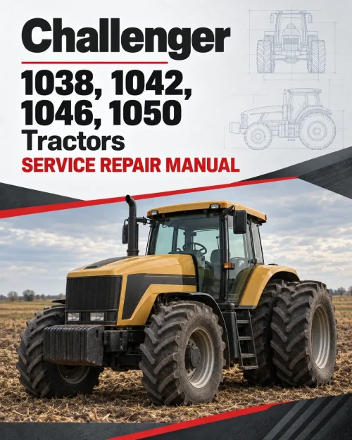 Challenger 1038, 1042, 1046, 1050 Tractors Service Repair Manual Challenger 1038, 1042, 1046, 1050 Tractors Service Repair Manual