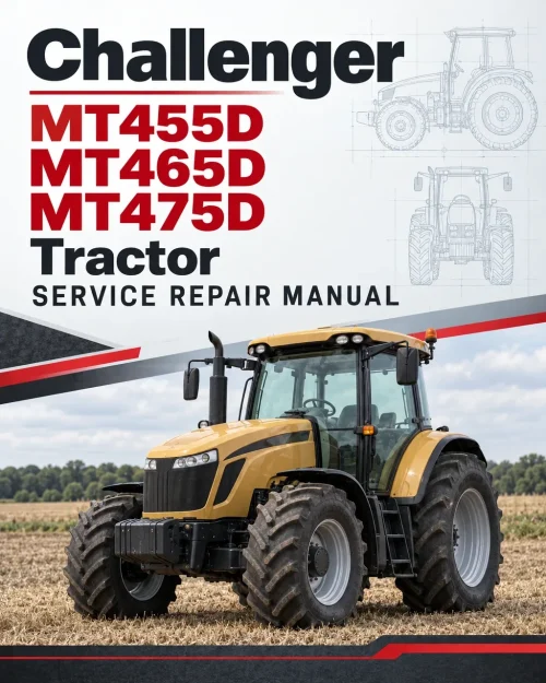 Challenger MT455D, MT465D, MT475D Tractor Service Manual
