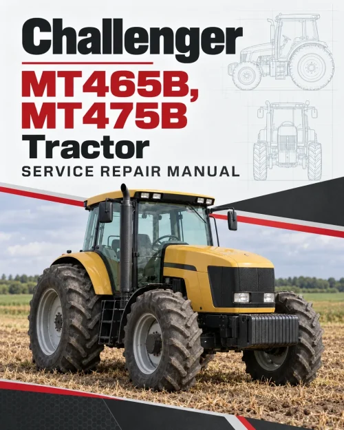 Challenger MT465B, MT475B Tractor Service Manual