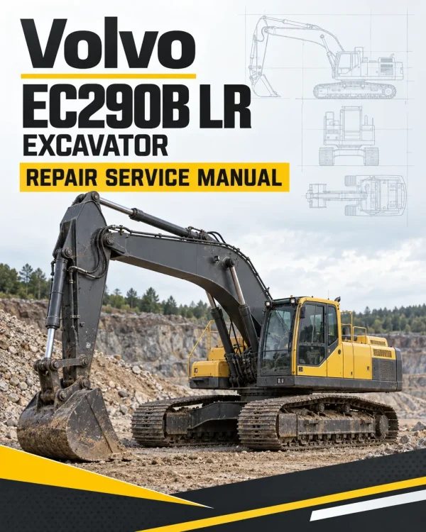 Volvo EC290B LR Excavator Repair Service Manual Volvo EC290B LR Excavator Repair Service Manual