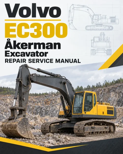 Volvo EC300 Åkerman Excavator Repair Service Manual Volvo EC300 Åkerman Excavator Repair Service Manual