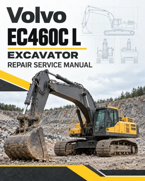 Volvo EC460C L Excavator Repair Service Manual Volvo EC460C L Excavator Repair Service Manual