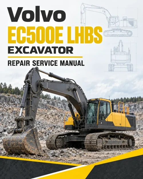 Volvo EC500E LHBS Excavator Repair Service Manual Volvo EC500E LHBS Excavator Repair Service Manual