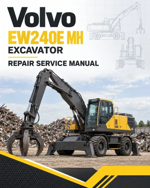 Volvo EW240E MH Excavator Repair Service Manual Volvo EW240E MH Excavator Repair Service Manual