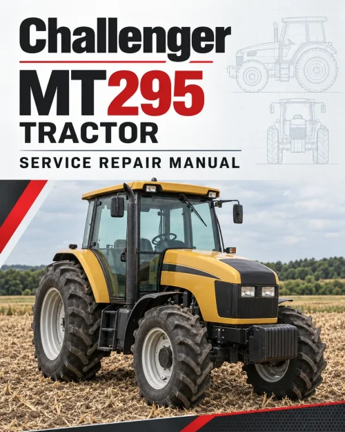 Challenger MT295 Tractor Service Manual Challenger MT295 Tractor Service Manual