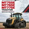 Challenger MT755E, MT765E, MT775E Tractor Service Manual Challenger MT755E, MT765E, MT775E Tractor Service Manual